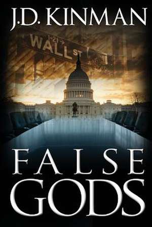 False Gods de J. D. Kinman