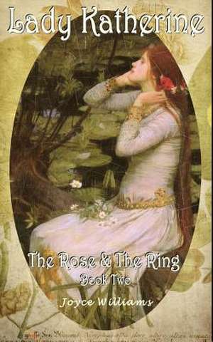 The Rose & the Ring de Joyce Williams