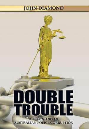 Double Trouble de John Diamond