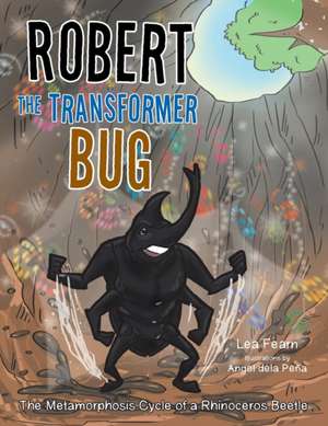 Robert the Transformer Bug de Lea Fearn