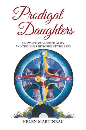 Prodigal Daughters de Helen Martineau