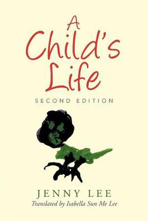 A Child's Life de Jenny Lee