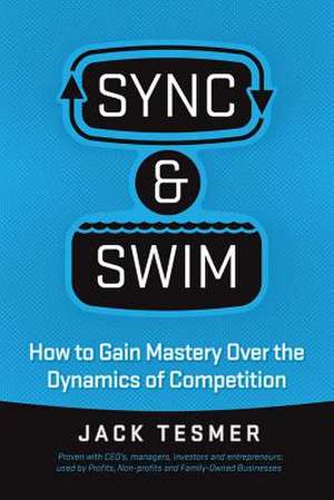 Sync & Swim! de Jack Tesmer