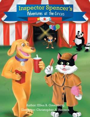 Inspector Spencer' S Adventures at the Circus de Ellen B. Greenberg