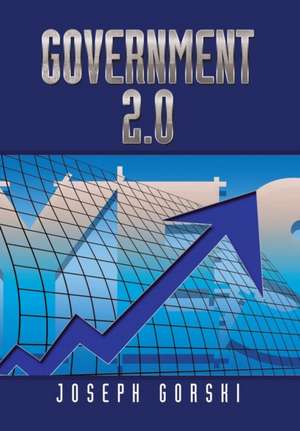 Government 2.0 de Joseph Gorski