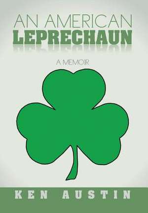 An American Leprechaun de Ken Austin