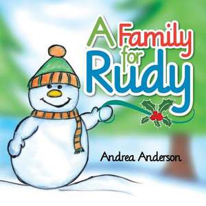 A Family for Rudy de Andrea Anderson