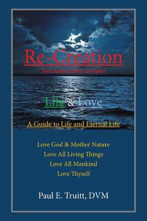 Re-Creation de Paul E. Truitt DVM