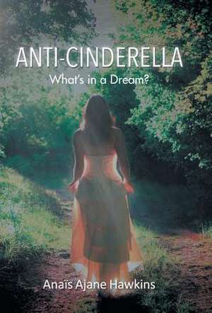Anti-Cinderella de Regina Melody Renee
