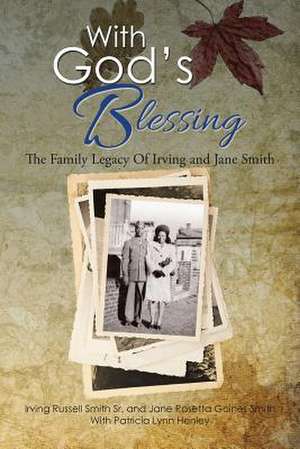 With God's Blessing de Irving Smith