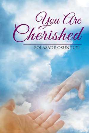 You Are Cherished de Folasade Osuntuyi