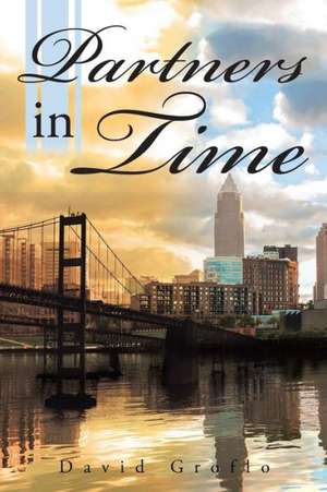 Partners in Time de David Groflo