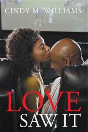 Love Saw It de Cindy M. Williams