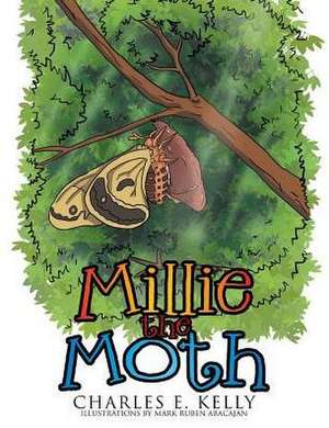 Millie the Moth de Kelly, Charles E.