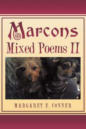 Marcons Mixed Poems II de Margaret E. Conner