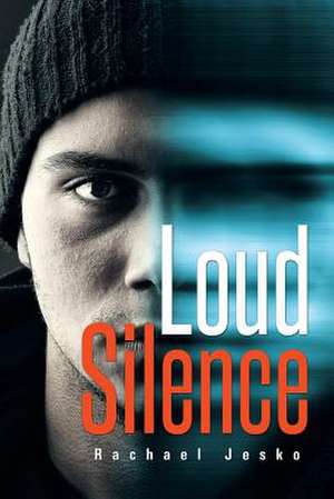 Loud Silence de Rachael Jesko