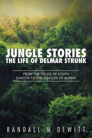 Jungle Stories de Randall M Dewitt