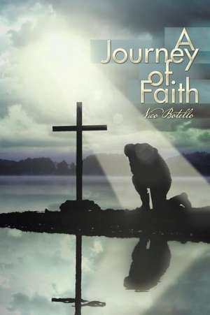 A Journey of Faith de Vico Botello