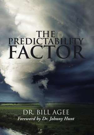 The Predictability Factor de Bill Agee