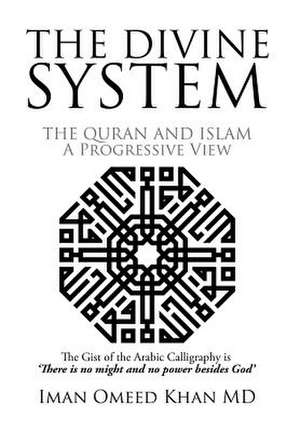 The Divine System de Iman Omeed Khan MD