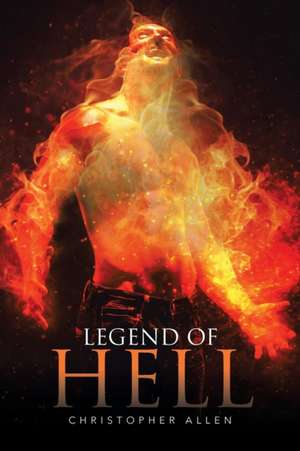 Legend of Hell de Christopher Allen