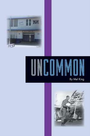 Uncommon de Mel King