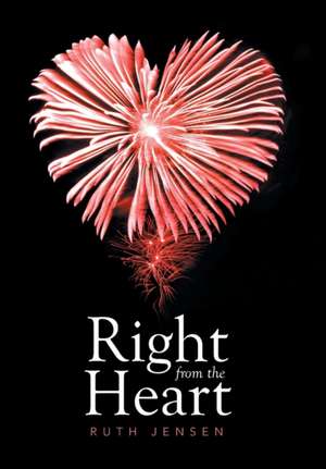 Right from the Heart de Ruth Jensen