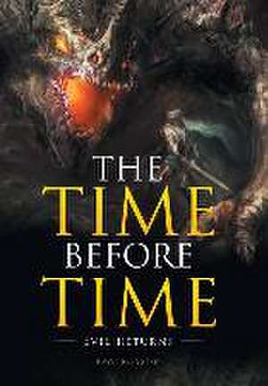 The Time Before Time de Kent Kunefke