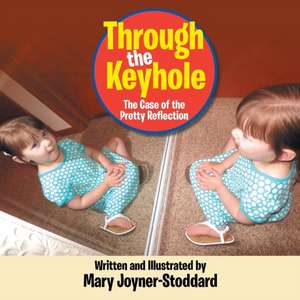 Through the Keyhole de Mary Joyner -. Stoddard