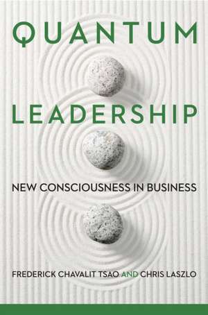 Quantum Leadership de Frederick Chavalit Tsao