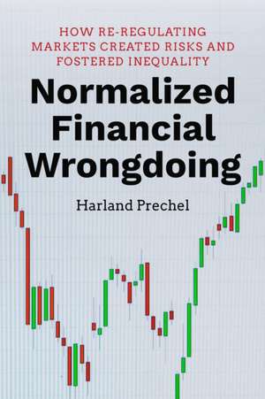 Normalized Financial Wrongdoing de Harland Prechel