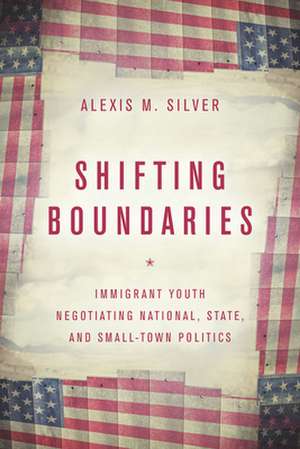 Shifting Boundaries de Alexis M Silver