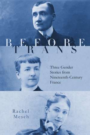 Before Trans de Rachel Mesch