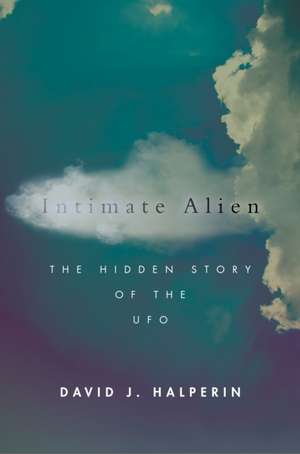 Intimate Alien de David J Halperin