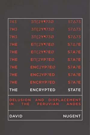The Encrypted State de David Nugent