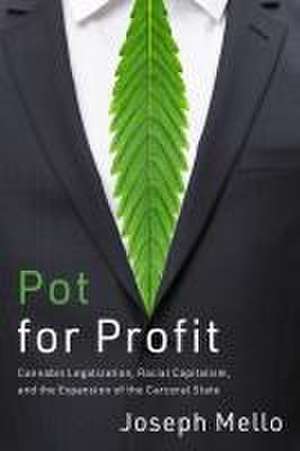 Pot for Profit de Joseph Mello