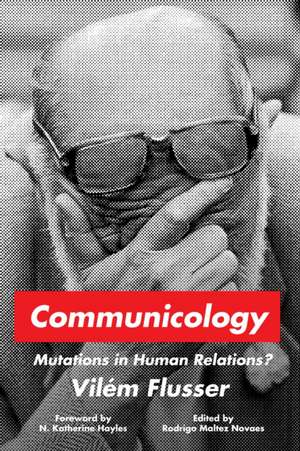 Communicology de Vilem Flusser