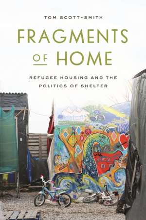 Fragments of Home de Tom Scott-Smith