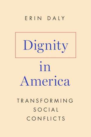 Dignity in America de Erin Daly