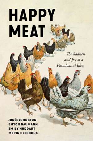 Happy Meat de Shyon Baumann