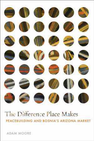 The Difference Place Makes de Adam Moore