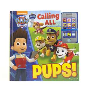 Nickelodeon Paw Patrol: Calling All Pups! de Erin Rose Wage