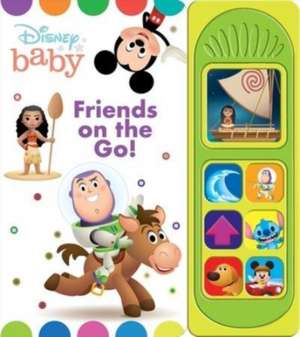 Disney Baby: Friends on the Go! Sound Book de Pi Kids