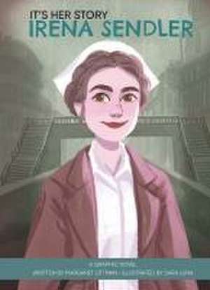 It's Her Story Irena Sendler a Graphic Novel de Margaret Littman