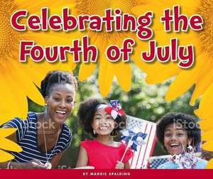 Celebrating the Fourth of July de Maddie Spalding