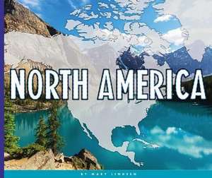 North America de Mary Lindeen