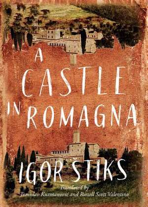 A Castle in Romagna de Igor Stiks