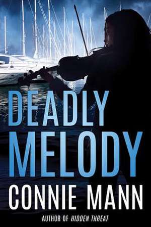 Deadly Melody de Connie Mann