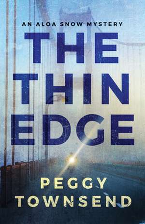 The Thin Edge de Peggy Townsend