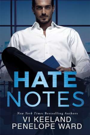 Keeland, V: Hate Notes de Penelope Ward